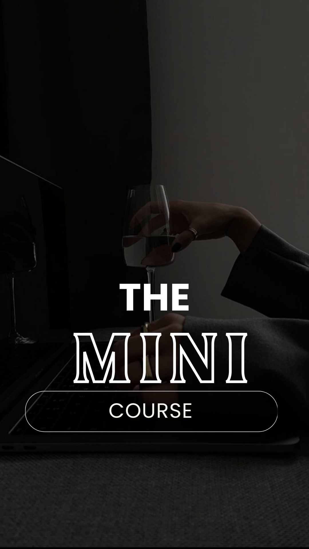 The Mini Course